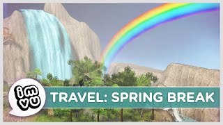 [IMVU Travel] Spring Break 2019