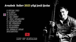 картинка: Авазбек Солиев 2023 - йилги жонли ижро альбом | Avazbek Soliev - 2023 yilgi jonli ijro albom audio