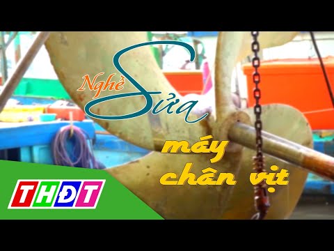 Video Ký sự Nghề sông nước | Tập 4: Nghề sửa máy chân vịt |... - youtube