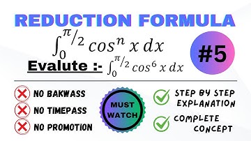 Reduction formula | problem #5 | unit : integral calculus | @campuswallahyt