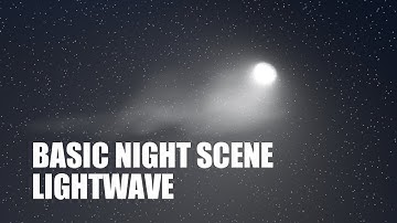 Basic Night Scene (Moon Behind The Clouds)   LIGHTWAVE