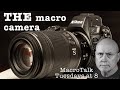 THE macro camera - Macro Talk #47 - from Allan Walls Photography, June 13, 2023