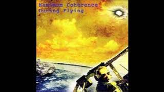 Maximum Coherence During Flying (Self-Titled FULL ALBUM 1999)