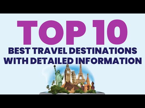 MORE DETAILED: Top 10 Best Travel Destinations in 2024