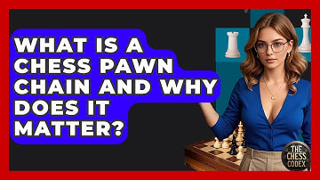 What Is A Chess Pawn Chain And Why Does It Matter? - The Chess Codex
