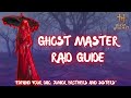 Ghost Master - Raid Group Boss Guide - [ Where Winds Meet ]