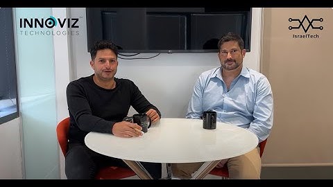 This Israeli Startup Is Mapping the Future in 3D ft.  Omer David Keilaf from Innoviz Technologies.