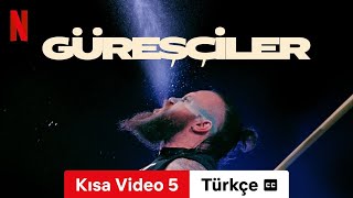 Güreşçiler (Sezon 1 Kısa Video 5 altyazılı) | Türkçe fragman | Netflix