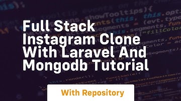 Full stack instagram clone with laravel and mongodb tutorial