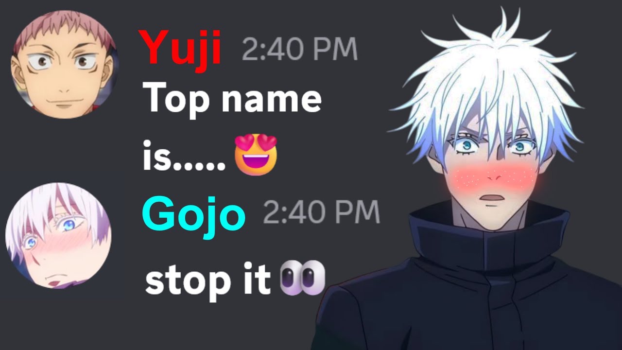 If Yuji got Gojo's crush list| Jujutsu Kaisen Discord Server