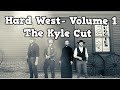 Hard West- Volume 1- Kyle&#39;s Cut (2018)