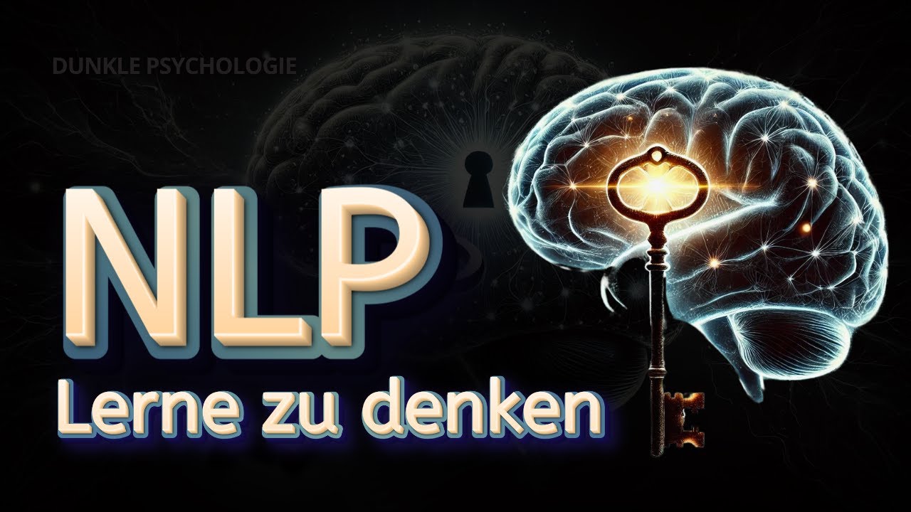 Die extreme Kraft der Gedanken: NLP verstehen und nutzen