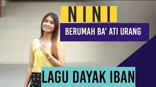 BERUMAH BA ATI URANG (NINI )LAGU DAYAK IBAN