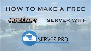 How To Make A Free Minecraft Server With Server.pro