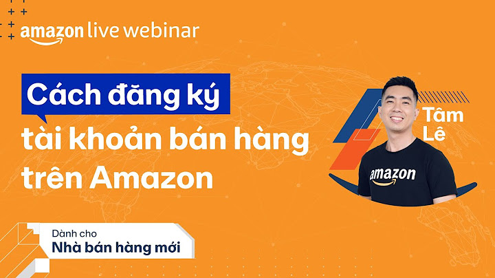 Hướng dẫn đăng ký tài khoản amazon 2023 Informational