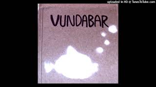 Vundabar - Glossy Finish (Unreleased)