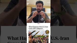 What will happens if the US-Iran ceasefire collapses | meethodada #shorts