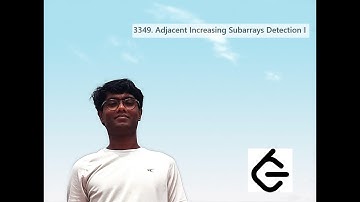 Leetcode Daily Problem 3349. Adjacent Increasing Subarrays Detection I
