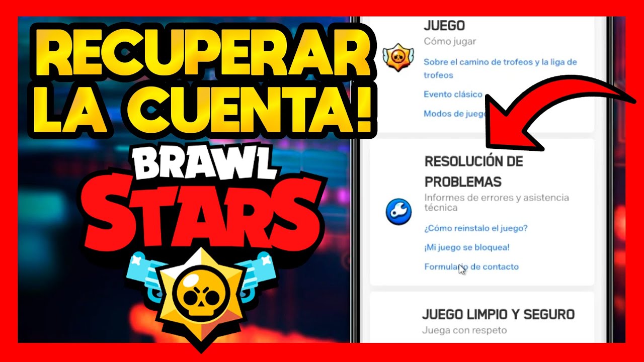COMO RECUPERAR TU CUENTA DE BRAWL STARS SIN TENERLA VINCULADA CON
