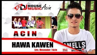 ACIN Hawa kawen (Album lagena) HD Quality 2018)