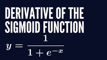Derivative of the Sigmoid Activation function | Deep Learning