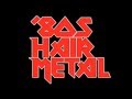 Ultimate hair metal playlist  best of glamhair metal80s rock