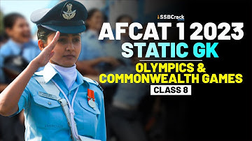 AFCAT 1 2023 Exam Static GK 45 Days Crash Course - Olympics & Commonwealth Games - Class 8