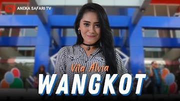 Vita Alvia - Wangkot (Official Music Video)