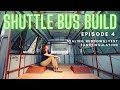 Shuttle Bus Build Ep 4 | Sealing Windows, Vent Fans, & Insulation