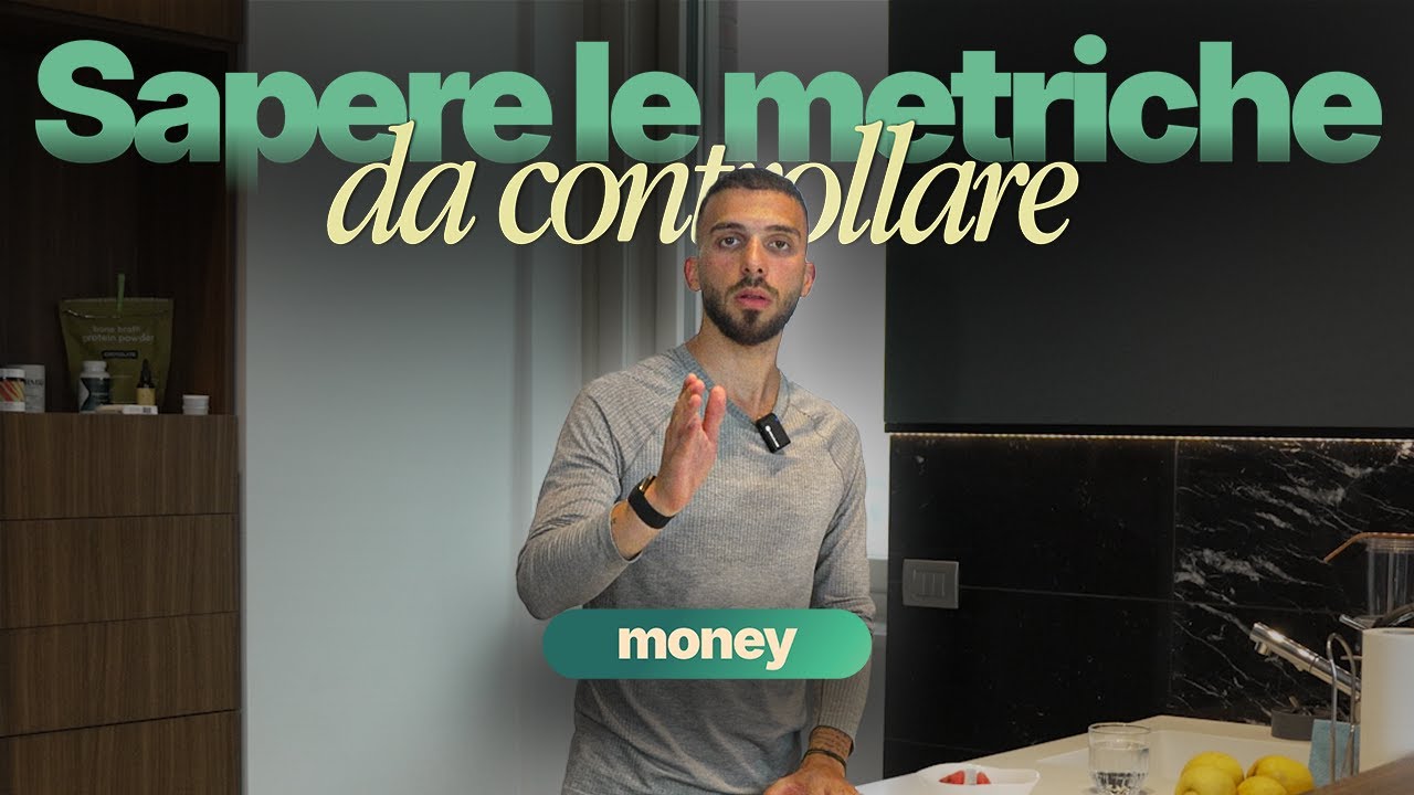 CONTROLLA QUESTE METRICHE E CAMBIA LA TUA VITA - YouTube