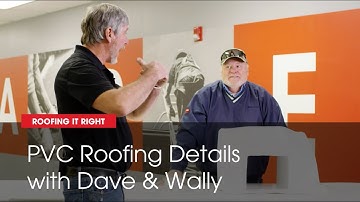 Installing PVC Roofing Details | Roofing it Right with Dave & Wally by GAF