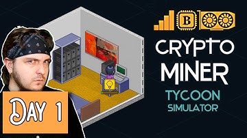 The Year is 2010 & Crypto Currency has Just BEGUN...! - Day 1 - Crypto Miner Tycoon Simulator