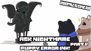 Ask Nightmare & Puppy Error/Ink Part 1! (Undertale AU Comic Dub)