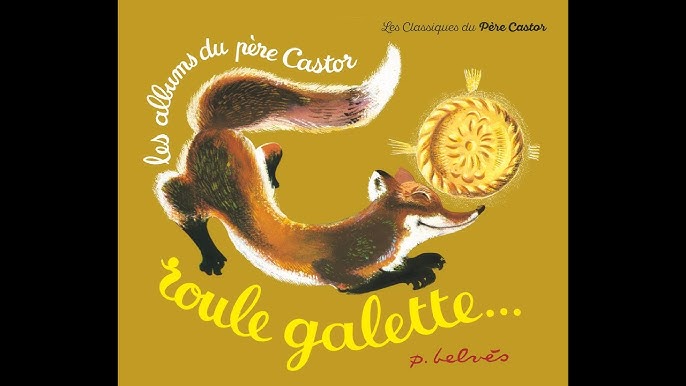 Roule galette I Les classiques du Père Castor I Livre audio 