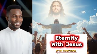eternity With Jesus  Wakygospel feat Ita