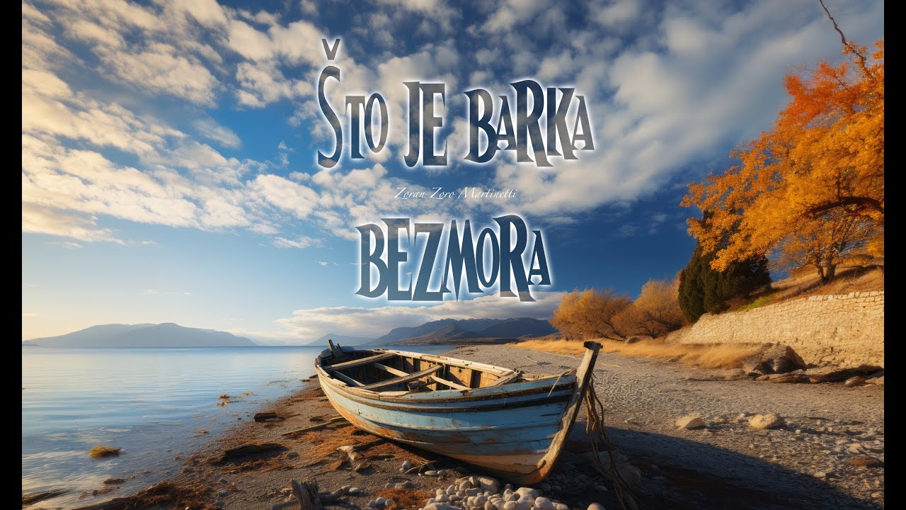 Što je Barka Bezmora - Zoran i Ivo Martinetti