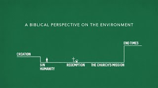 A Biblical Perspective on the Environment
