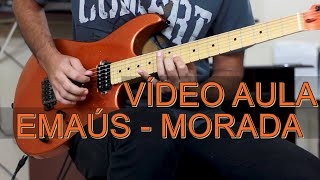 EMAÚS | MORADA - Vídeo Aula (Guitarra)