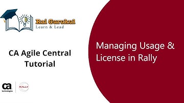Managing Usages and License in Rally | Agile Central License | Rally Tutorial