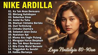 Download lagu Nike Ardilla Full Album Terbaik 2025 🎵 Lagu Nostalgia Indonesia 90an Paling Dicari