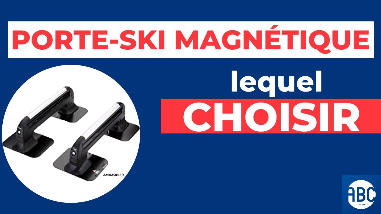 Porte ski magnétique : comment le choisir et le fixer ?