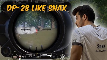 HOW TO USE DP-28 LIKE SNAX AND PARABOY