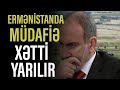 TƏCİLİ! Ermənistanda “müdafiə xətti yarılır” təşvişi – Xoşagəlməz məlumatlar yayıldı