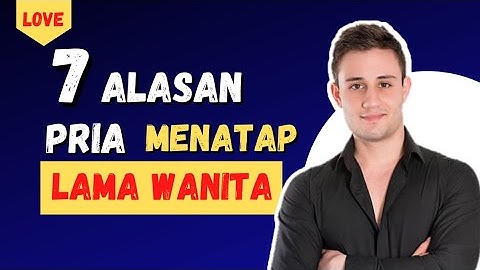 ALASAN PRIA MENATAP WANITA LAMA