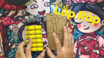 Hướng dẫn chi tiết lắp ráp sạc dự phòng 15000Mah 6Cell trong suốt.