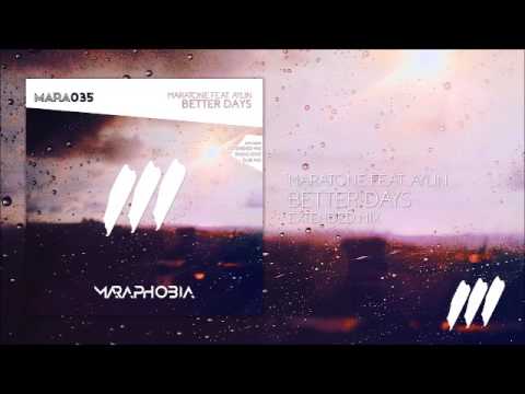 Maratone feat. Aylin - Better Days (Extended Mix) *OUT NOW!*