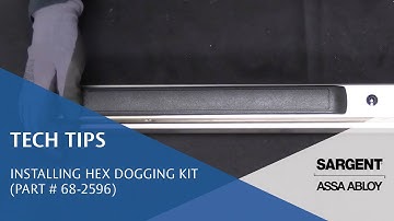 Installing Hex Key Dogging Kits on an 80 Series Exit Device –Technical Product Support