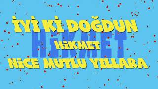 İyi ki doğdun HİKMET - İsme Özel Ankara Havası Doğum Günü Şarkısı (FULL VERSİYON) (REKLAMSIZ)