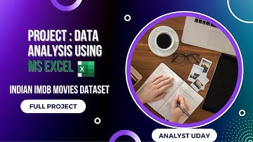 Project : Data Analysis Using MS EXCEL || Indian IMDb Movies || Excel Data Analysis Project 🌟
