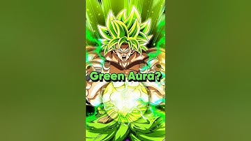 Why Is Broly Aura Green Explain | Infinity Fusion Warriors #gokuallforms #dragonball